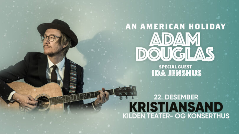 “An American Holiday” med Adam Douglas