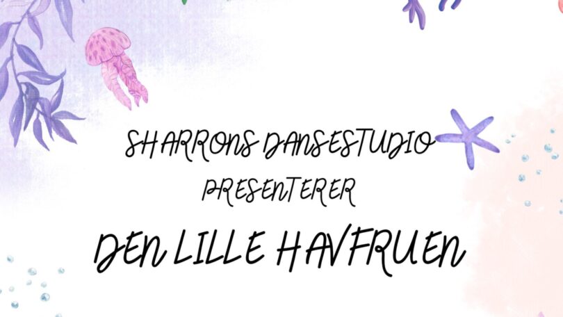 Den Lille Havfruen – Sharrons Dansestudio
