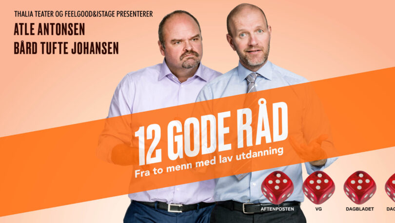 12 Gode råd fra to menn med lav utdanning