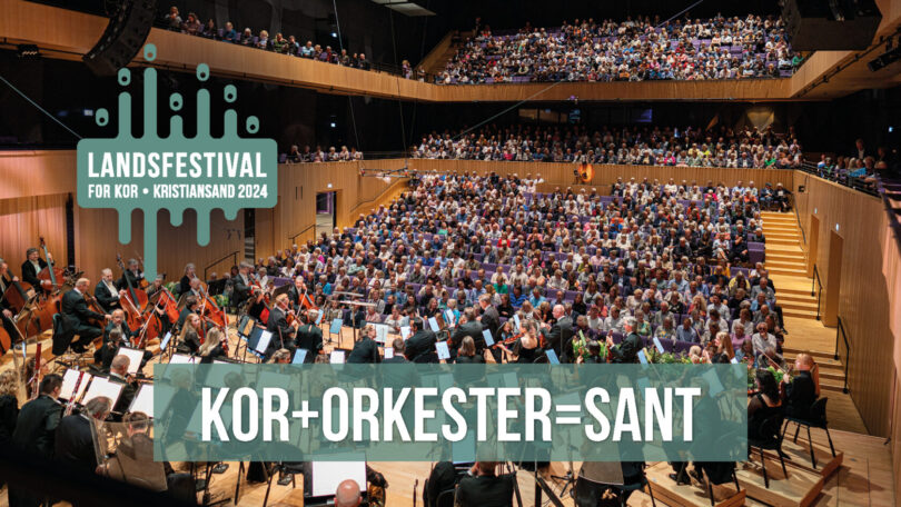 KOR + ORKESTER = SANT – Unik konsert med 30 kor og orkester i Konsertsalen!