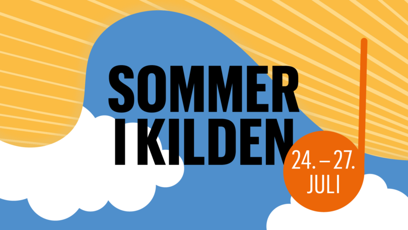 SOMMER I KILDEN 24. – 27. juli