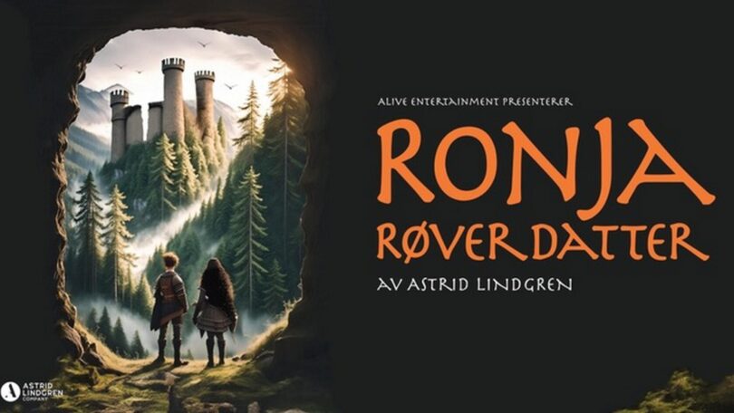 RONJA RØVERDATTER – Ny familiemusikal