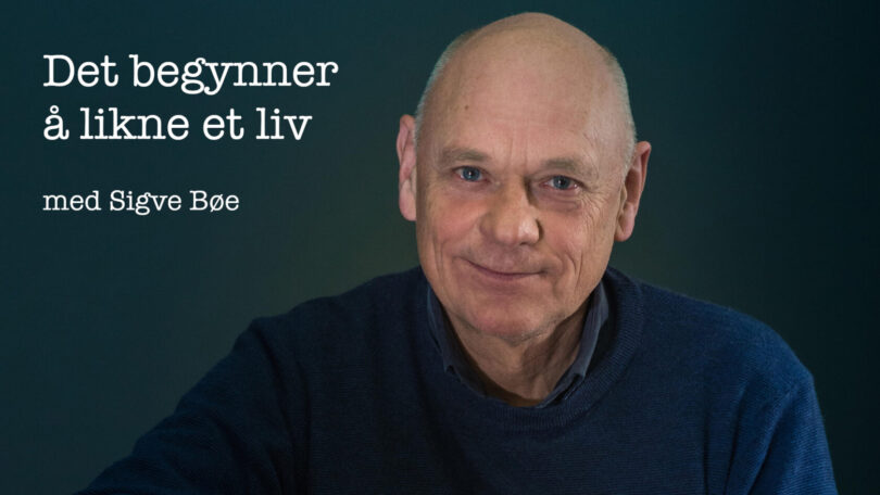 Det begynner å likne et liv